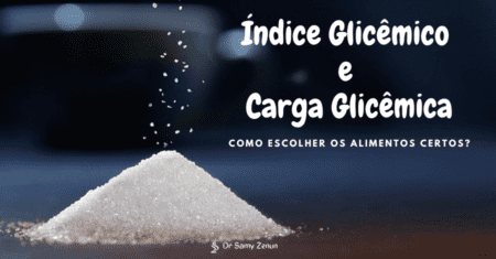 O que é índice glicêmico e carga glicêmica? Como escolher os alimentos certos para manter os níveis de açúcar no sangue sob controle